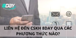 Liên hệ 8Day qua các phương thức nào?