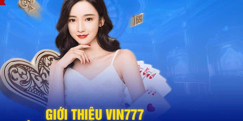 Thông tin về nhà cái Vin777